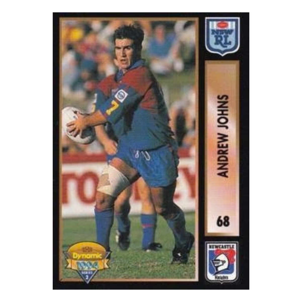 1994 Dynamic Rugby League S2 #68 Andrew Johns RC Newcastle Knights